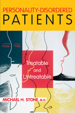 Personality-Disordered Patients: Treatable and Untreatable