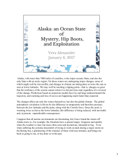 Alaska, with more than 7000 miles of coastline, is the major oceanic