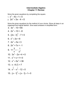 1. x2 &minus;4x+1= 0 2. 2x2 + 3x&minus;4 = 0