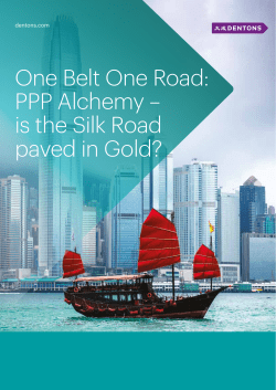 One Belt One Road: PPP Alchemy &ndash; is the Silk Road paved in Gold?