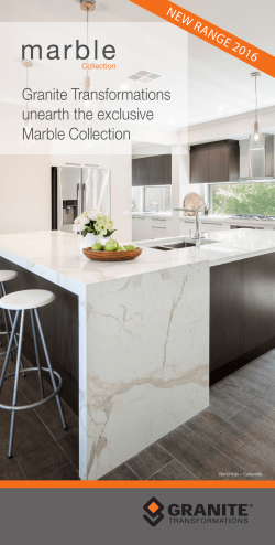 Granite Transformations unearth the exclusive Marble Collection