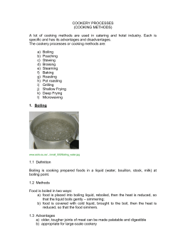 COOKERY PROCESSES (COOKING METHODS) A lot of cooking