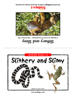 Slithery and Slimy