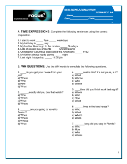 A. TIME EXPRESSIONS: Complete the following sentences