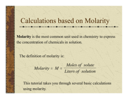 C l l i b d M l i Calculations based on Molarity