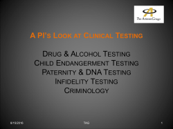 A PI`s Look at Clinical Testing