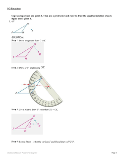 Copy each polygon and point K. Then use a protractor and ruler to