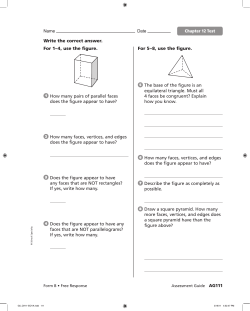 3 no no faces: 6, vertices: 8, edges: 12 Check students` drawings
