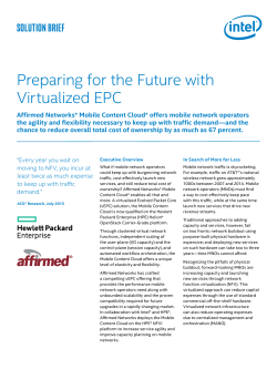 Preparing for the Future with Virtualized EPC solution brief