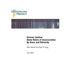 Uneven Justice: State Rates of Incarceration By Race and Ethnicity