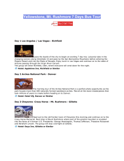 Yellowstone, Mt. Rushmore 7 Days Bus Tour
