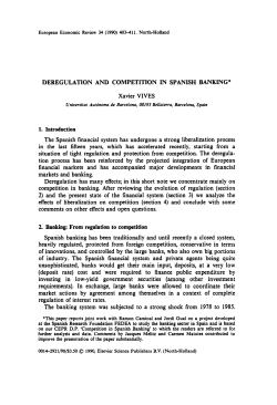 DEREGULATION AND COMPETITION IN SPANISH BANKING