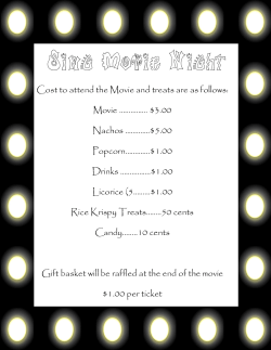 Cost to attend the Movie and treats are as follows: Movie