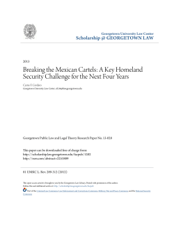 Breaking the Mexican Cartels: A Key Homeland Security Challenge