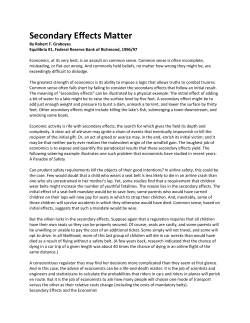 Secondary Effects Matter