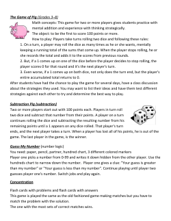 The Game of Pig (Grades 3&ndash;8) Math concepts: This game for two or