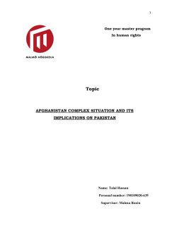 AFGHANISTAN COMPLEX SITUATION AND ITS IMPLICATIONS ON