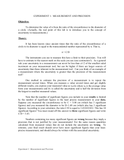 EXPERIMENT 1: MEASUREMENT AND PRECISION Objective: To