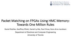 Packet Matching on FPGAs Using HMC Memory: Towards One