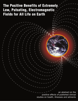 The Positive Benefits of Extremely Low, Pulsating, Electromagnetic