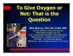 To Give Oxygen or Not: That is the Question