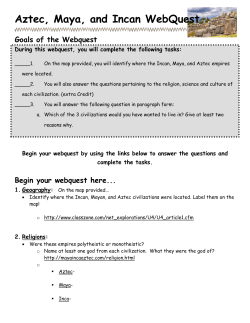 Aztec, Mayan, and Incan WebQuest