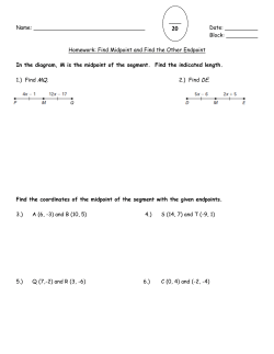 Homework: Find Midpoint and Find the Other Endpoint In the