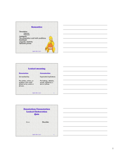 Semantics Lexical meaning Denotation/Connotation Lexical