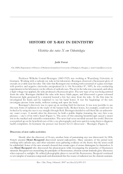HISTORY OF X-RAY IN DENTISTRY Hist&oacute;ria dos raios X