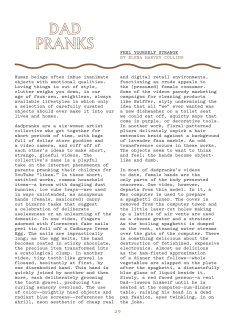 Human beings often imbue inanimate objects