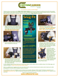 6. For total camera security, use the Lens Stabilization Strap along