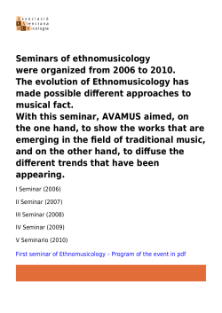 Seminars of ethnomusicology were organized from 2006 to 2010