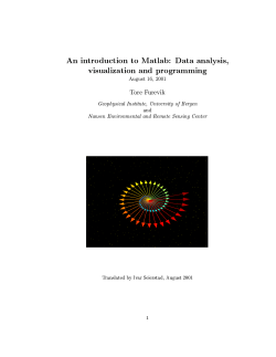 An introduction to Matlab: Data analysis, visualization and