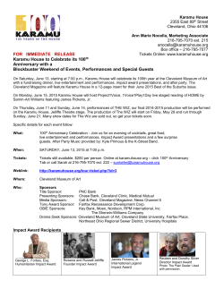 FOR IMMEDIATE RELEASE Karamu House to Celebrate its 100th