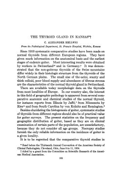 THE THYROID GLAND IN KANSAS*f Since 1910 systematic