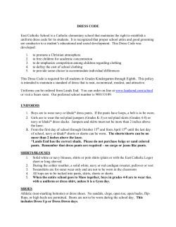 DRESS CODE East Catholic School is a Catholic elementary school