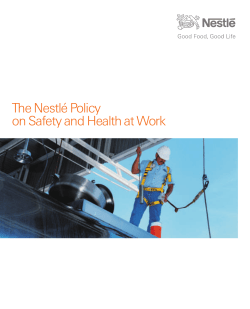 The Nestl&eacute; Policy on Safety and Health at Work