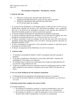 The Semantics of Questions &ndash; Introductory remarks 1. Goals for this
