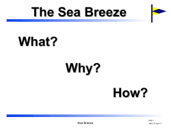 The Sea Breeze What? Why? How?