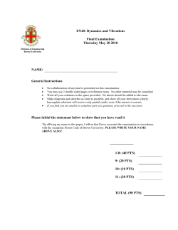 EN40: Dynamics and Vibrations Final Examination Thursday May 20