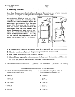 5. A barometer measures the atmosphere`s (1)
