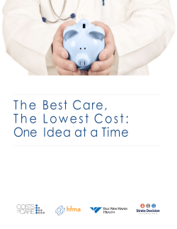 The Best Care, The Lowest Cost: One Idea at a Time