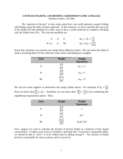 1 COUPLED FOLDING AND BINDING (THERMODYNAMIC LINKAGE)
