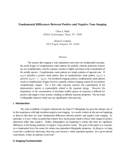 Fundamental Differences Between Positive and Negative Tone