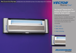 The Vector Plasma One&trade; is proven to increase your insect catch for