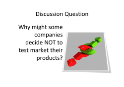 Discussion Question Why might some companies decide NOT to test
