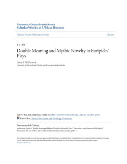 Double Meaning and Mythic Novelty in Euripides` Plays