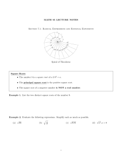 MATH 95 LECTURE NOTES Section 7.1: Radical Expressions and