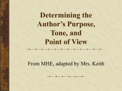 Determining the Author`s Purpose, Tone, Point of
