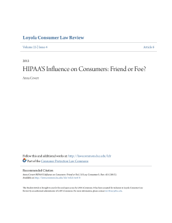 HIPAA`S Influence on Consumers: Friend or Foe?
